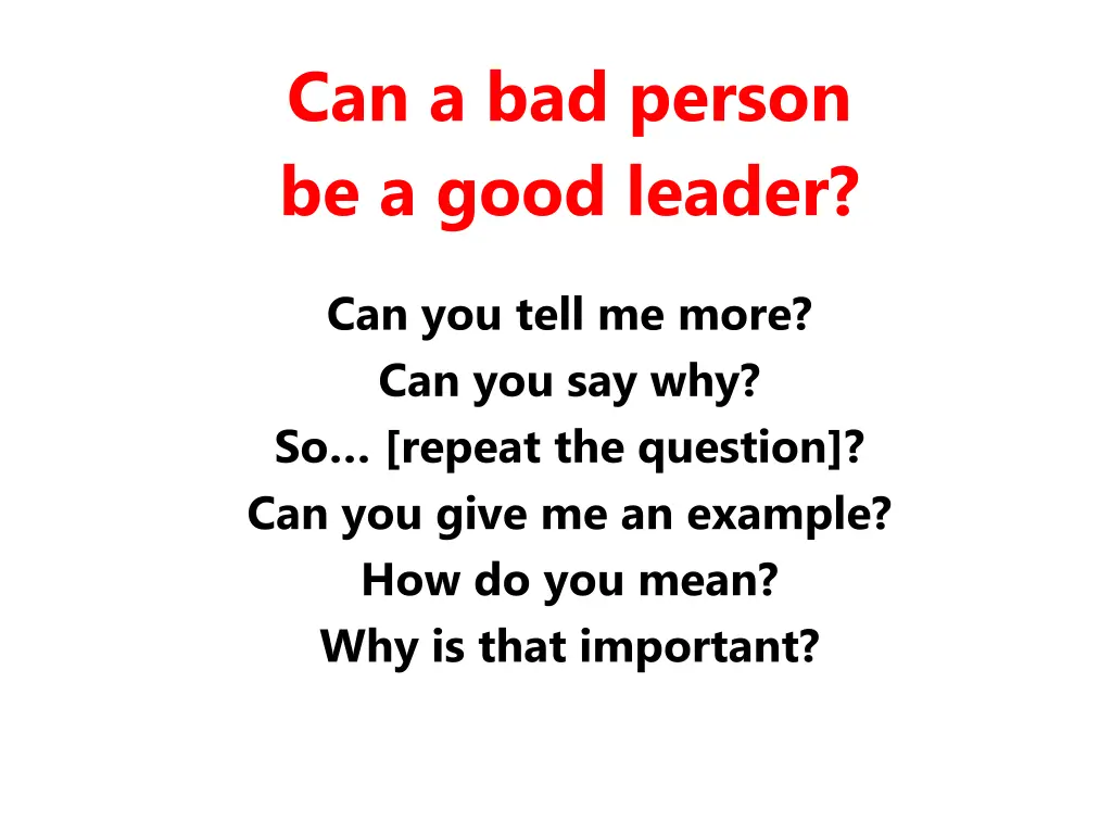 can a bad person be a good leader