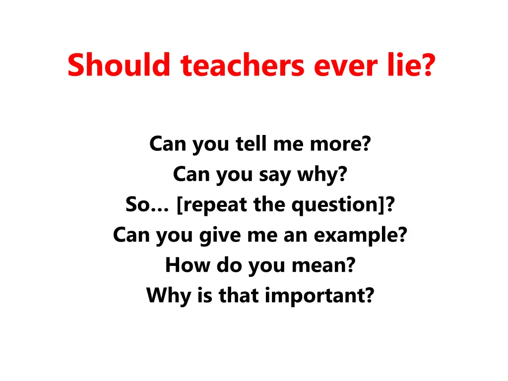 should teachers ever lie