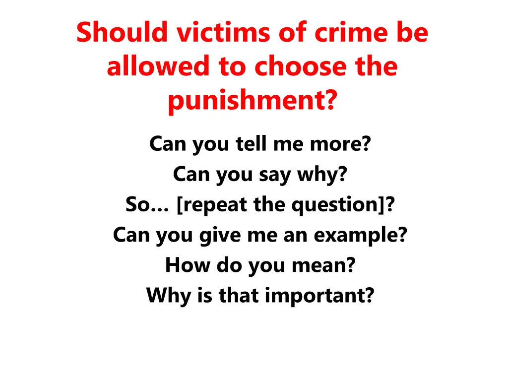 should victims of crime be allowed to choose