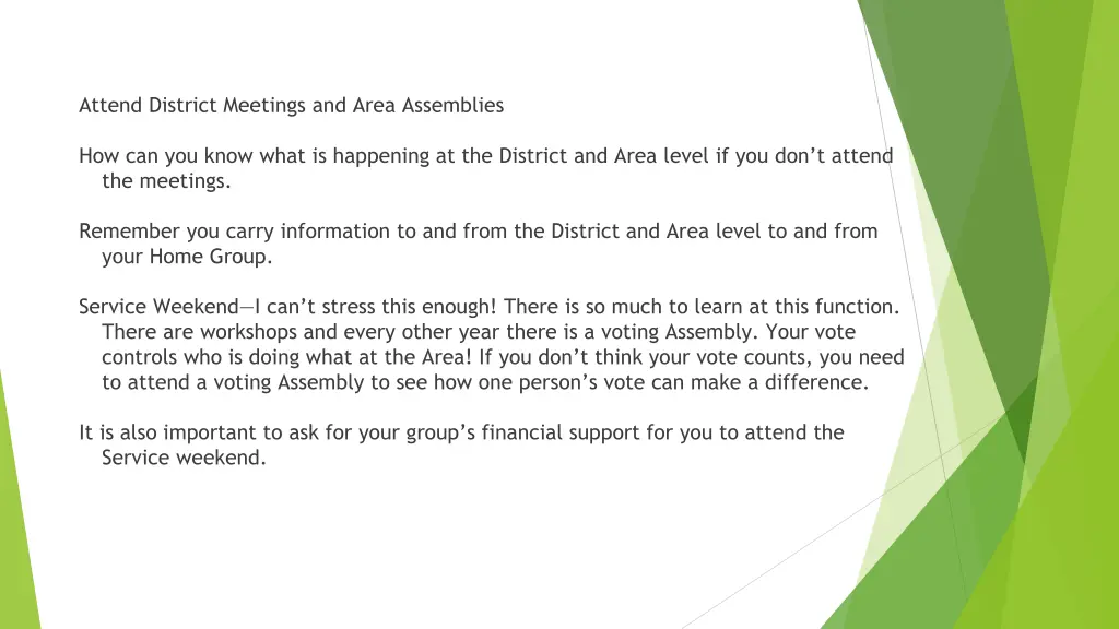 attend district meetings and area assemblies