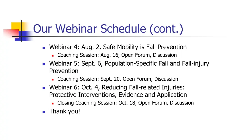 our webinar schedule cont