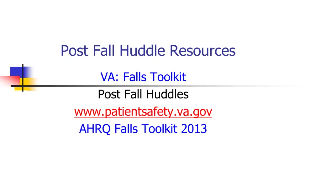 post fall huddle resources