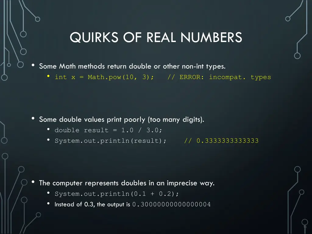 quirks of real numbers