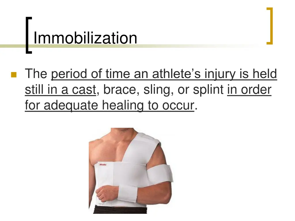 immobilization