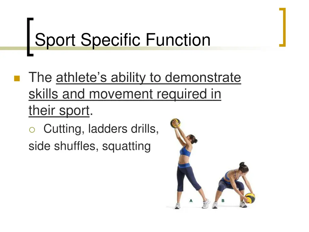 sport specific function