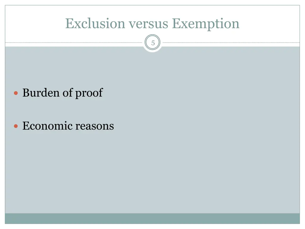 exclusion versus exemption