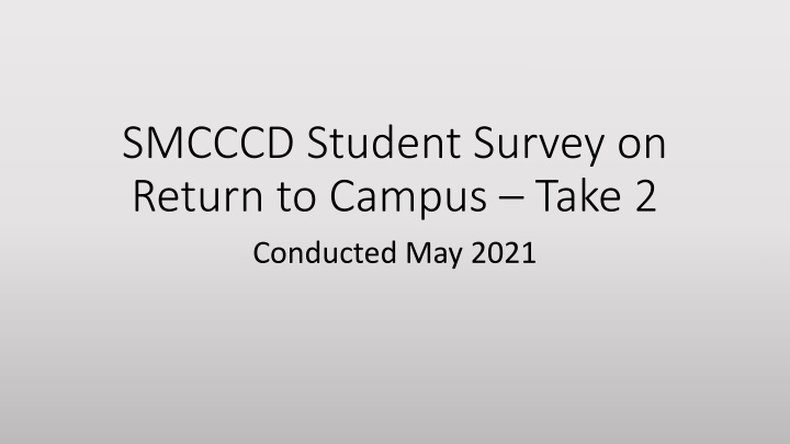 smcccd student survey on return to campus take