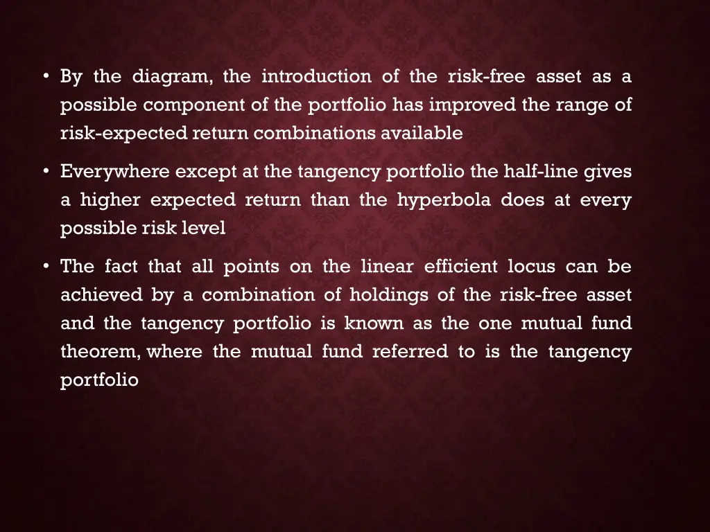 by the diagram the introduction of the risk free