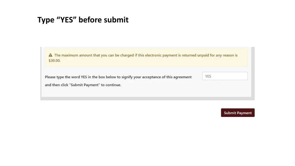 type yes before submit