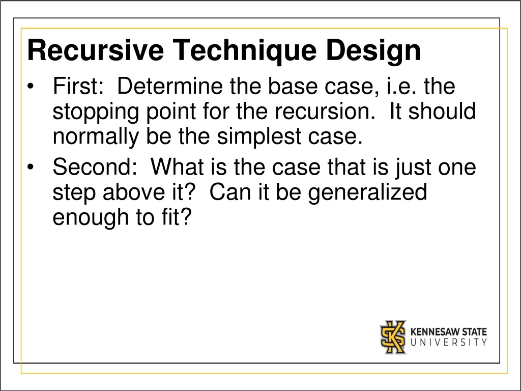 recursive technique design first determine