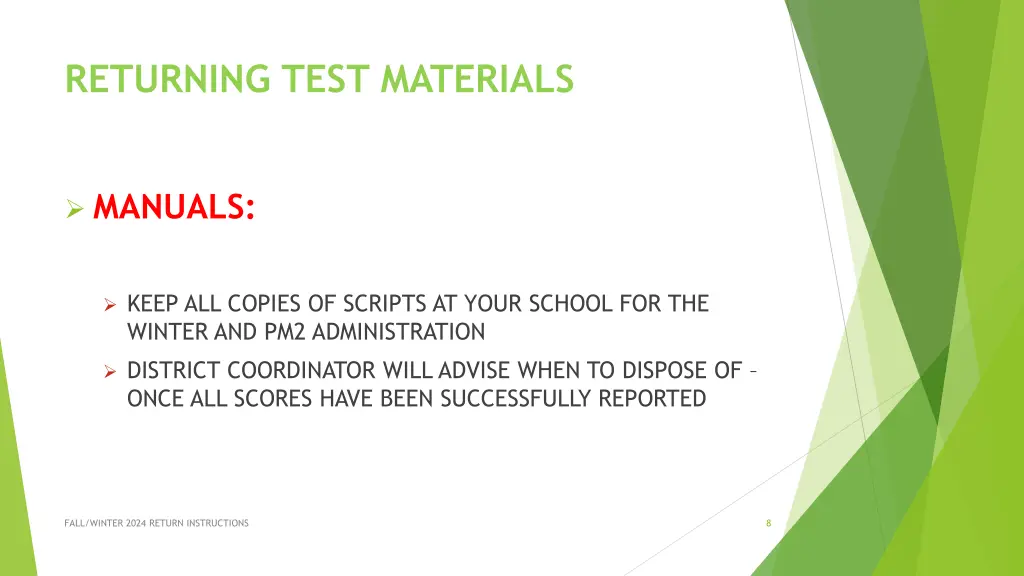 returning test materials