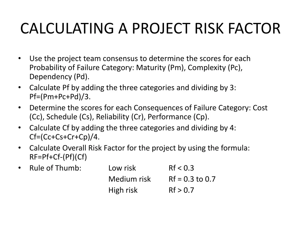 calculating a project risk factor