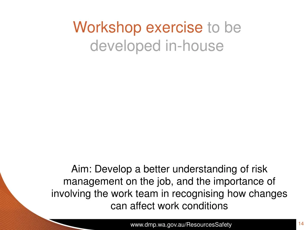 workshop exercise to be developed in house