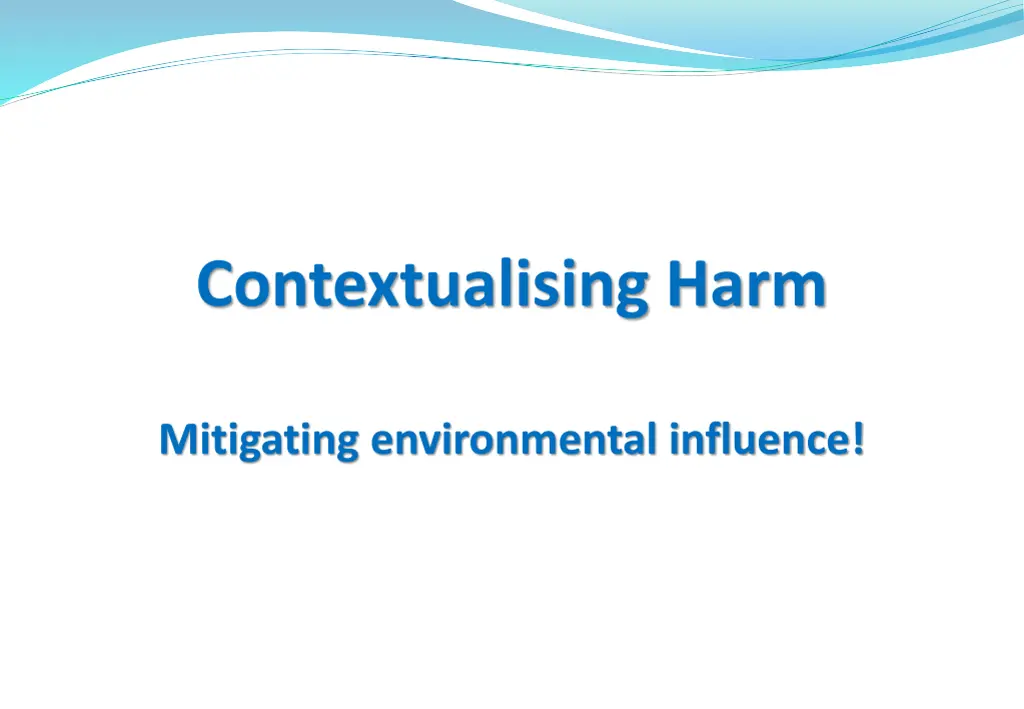 contextualising harm