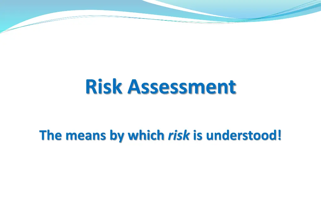 risk assessment