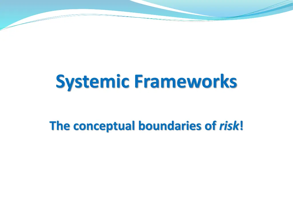 systemic frameworks