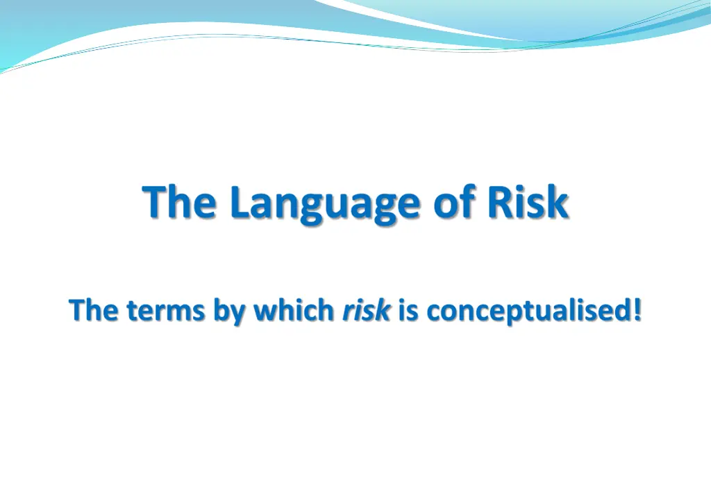 the language of risk