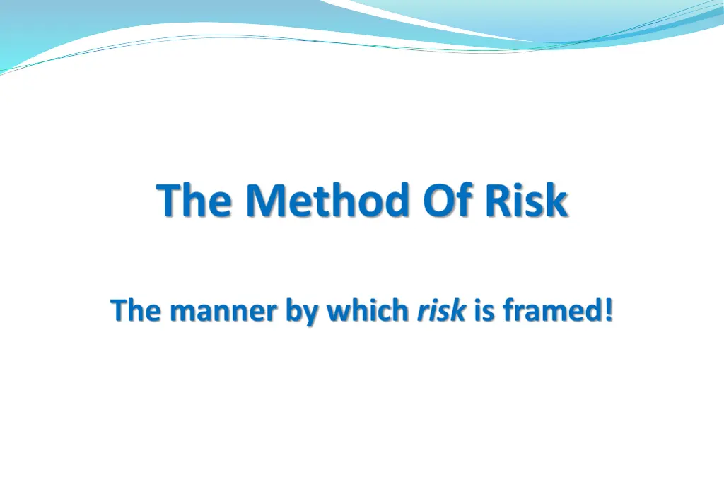 the method of risk