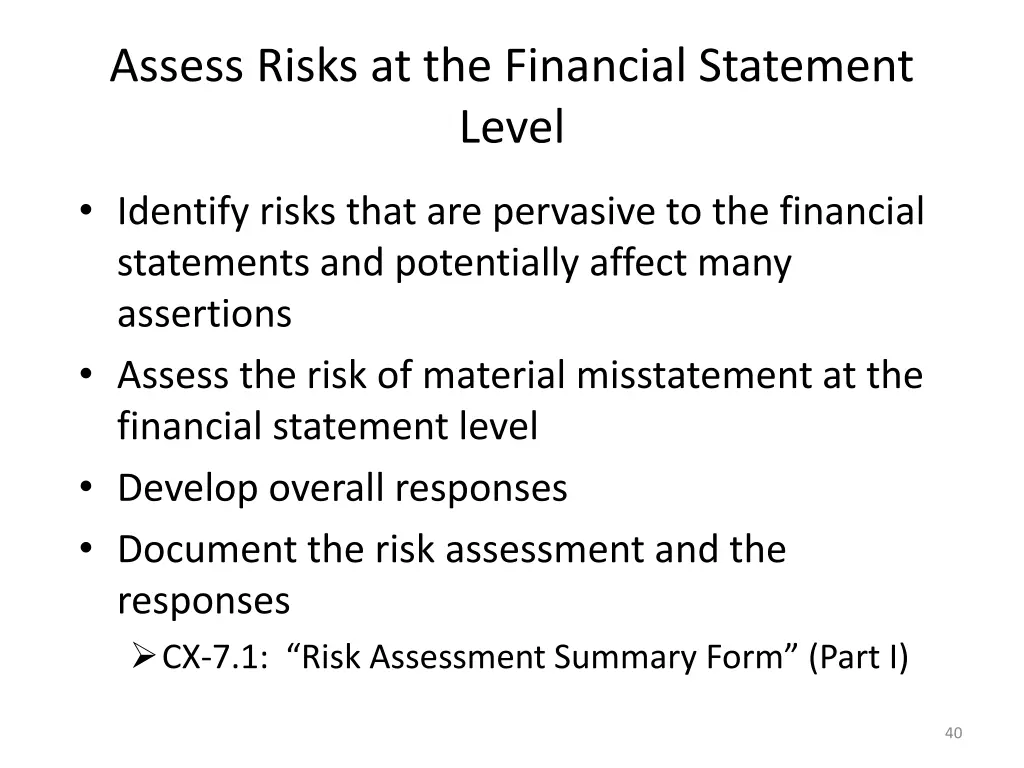 assess risks at the financial statement level