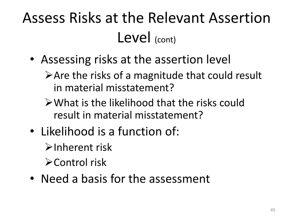 assess risks at the relevant assertion level cont