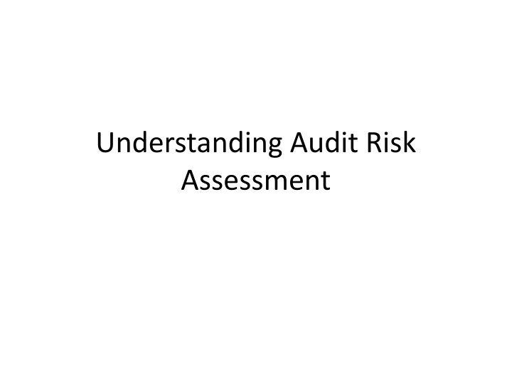 understanding audit risk assessment