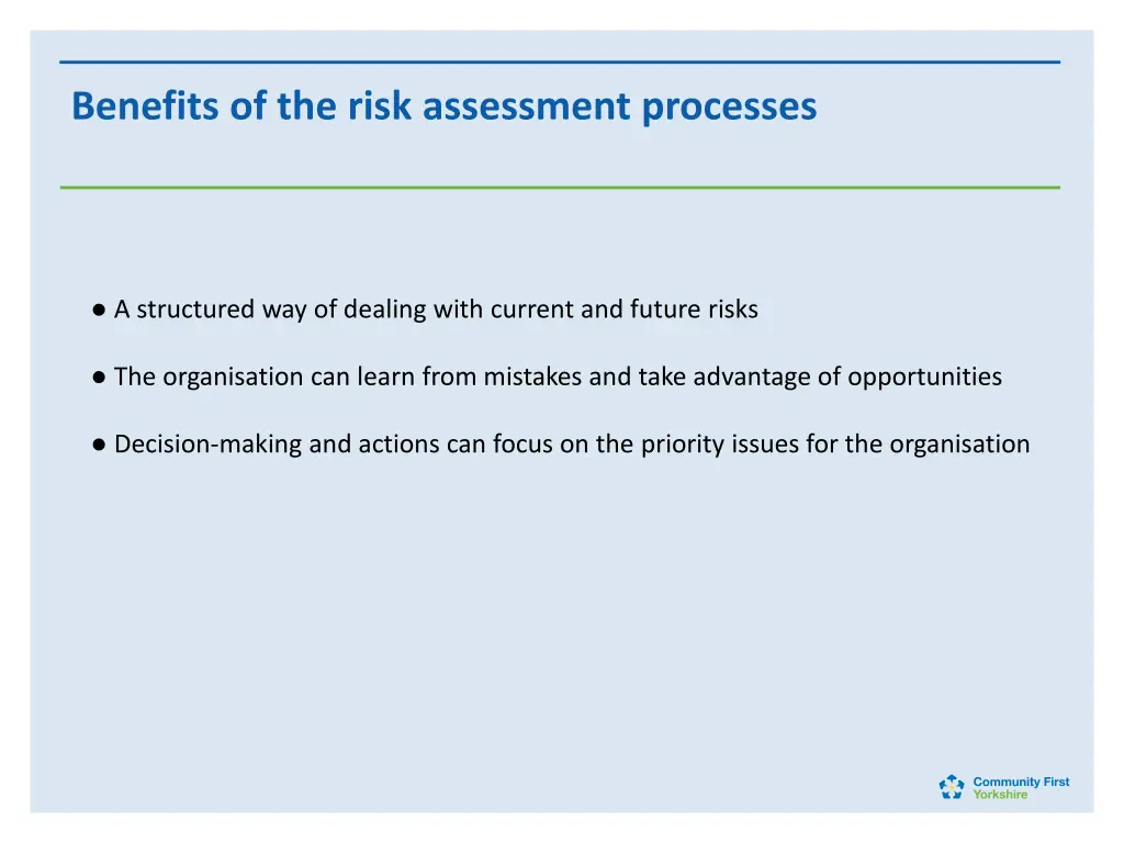 benefits of the risk assessment processes