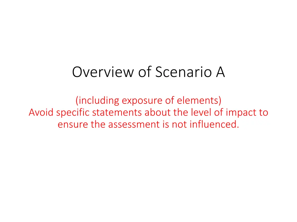 overview of scenario a