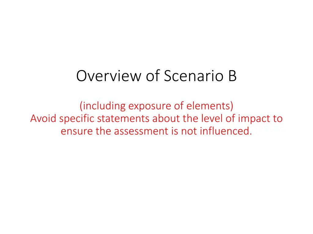 overview of scenario b