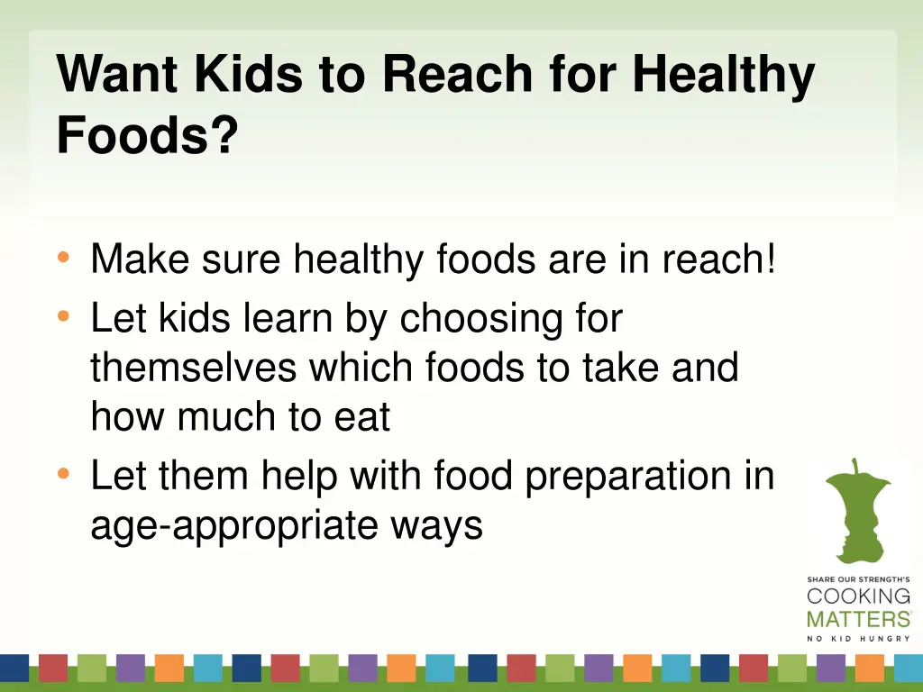 want kids to reach for healthy foods