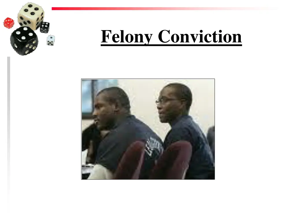 felony conviction