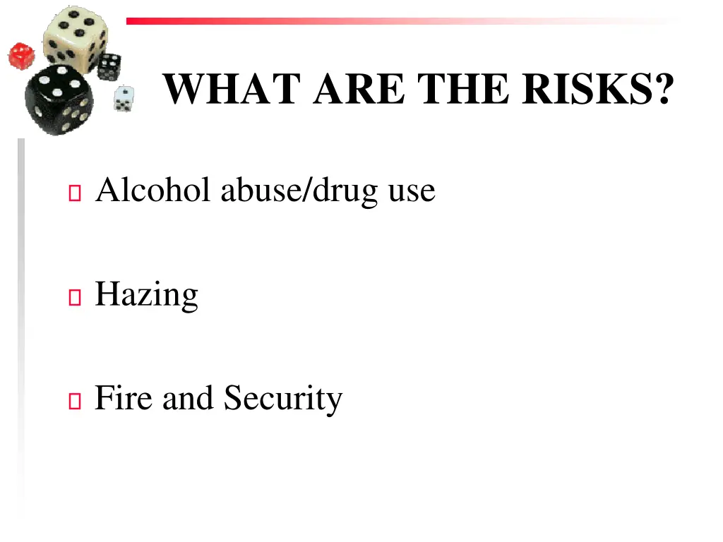 what are the risks