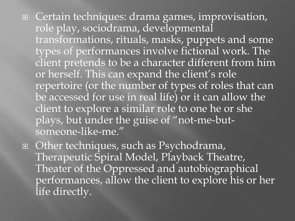 certain techniques drama games improvisation role