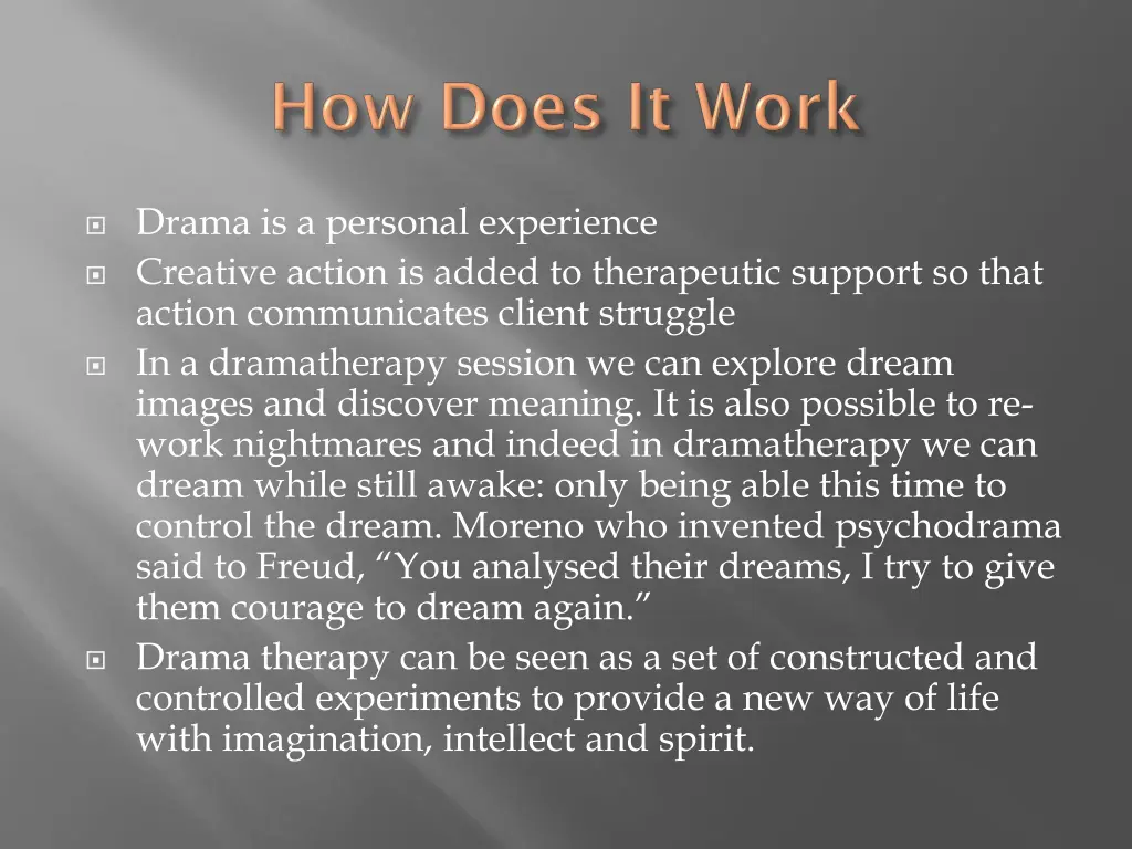 drama is a personal experience creative action