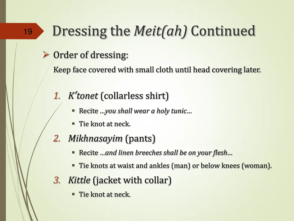 dressing the meit ah continued