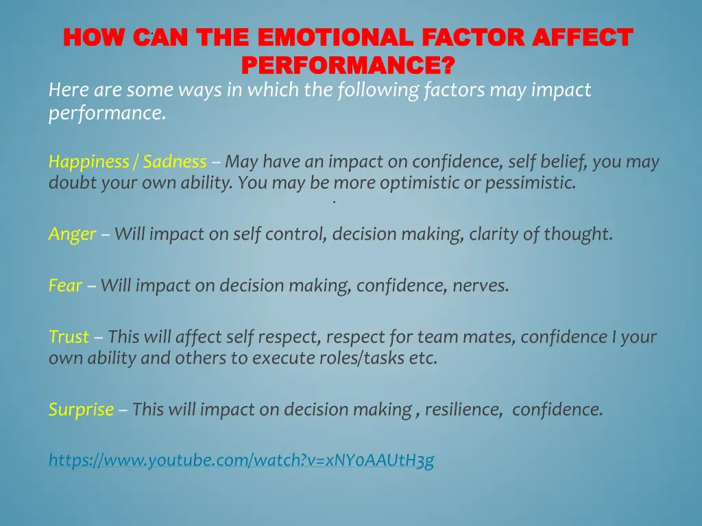 how can the emotional factor affect