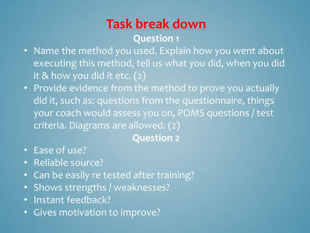 task break down question 1