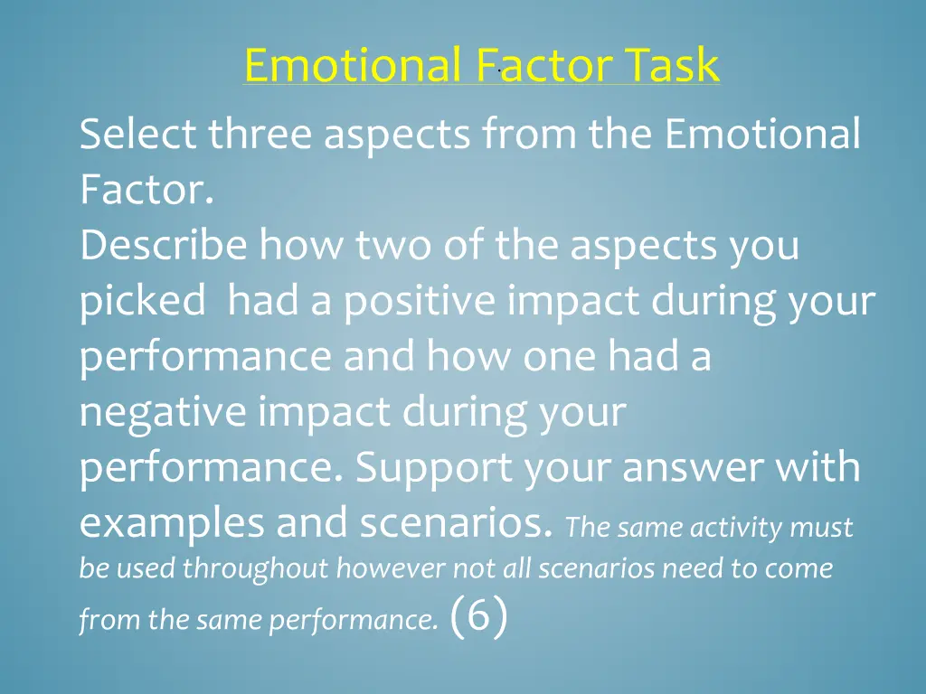 emotional factor task select three aspects from