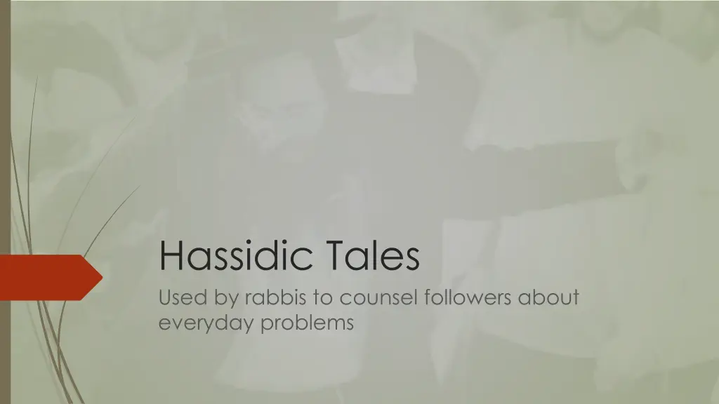 hassidic tales used by rabbis to counsel