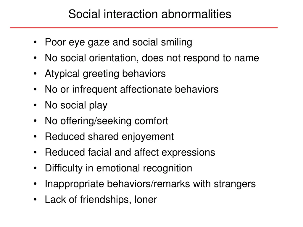 social interaction abnormalities