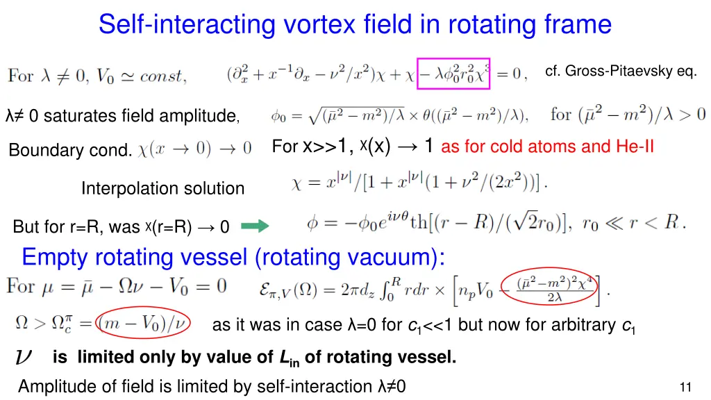 self interacting vortex field in rotating frame