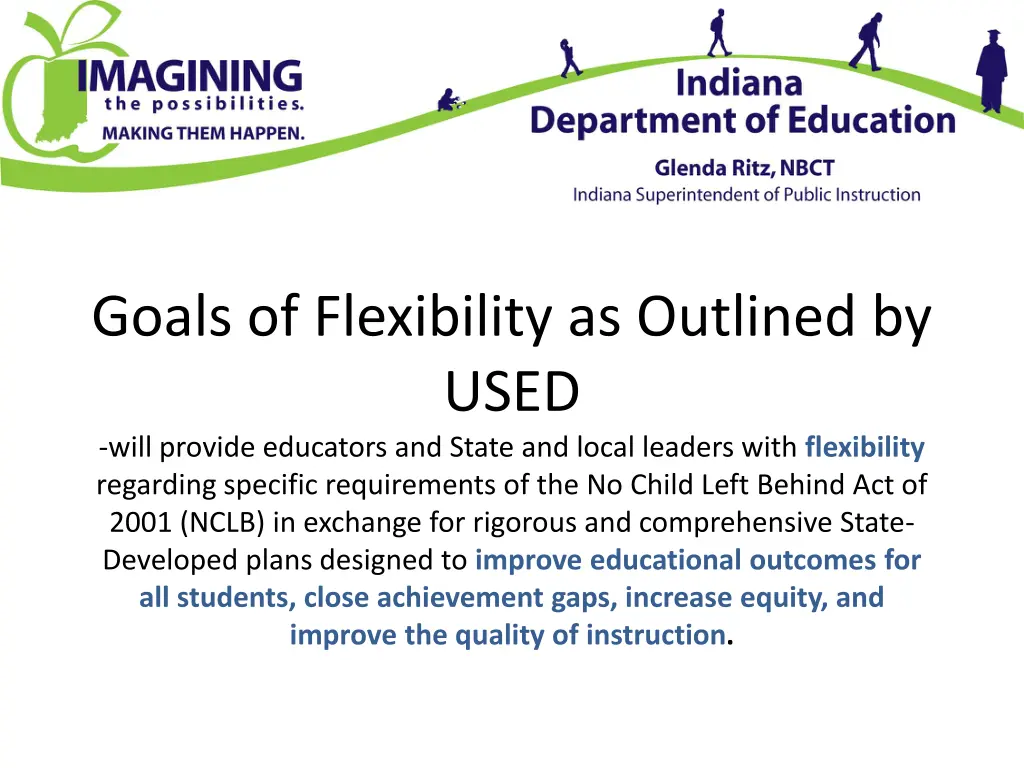 goals of flexibility as outlined by used will