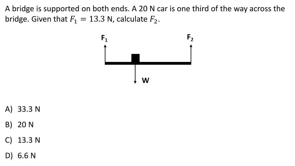 a bridge is supported on both ends 5