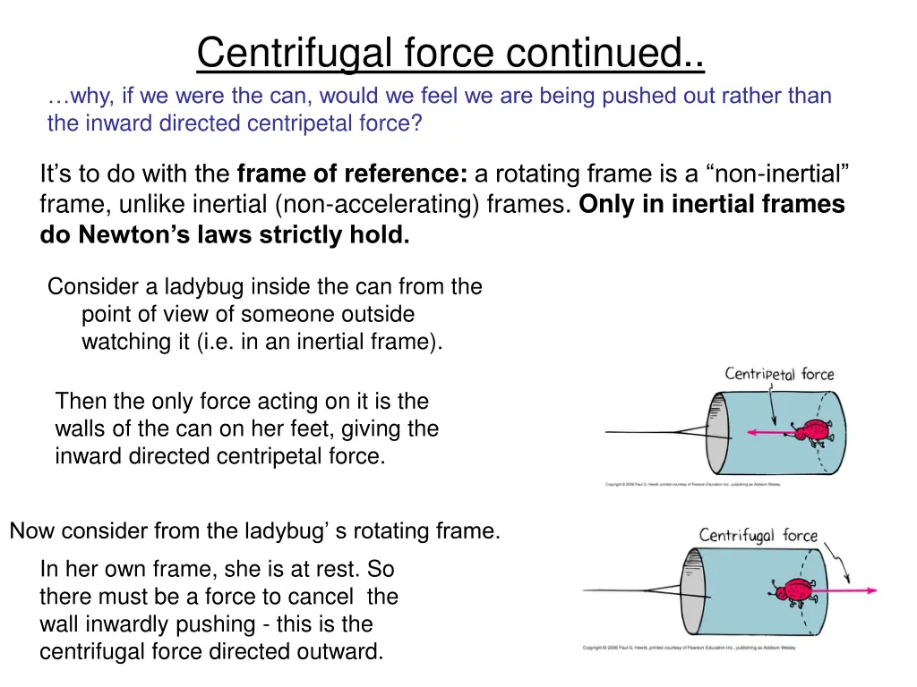 centrifugal force continued why if we were