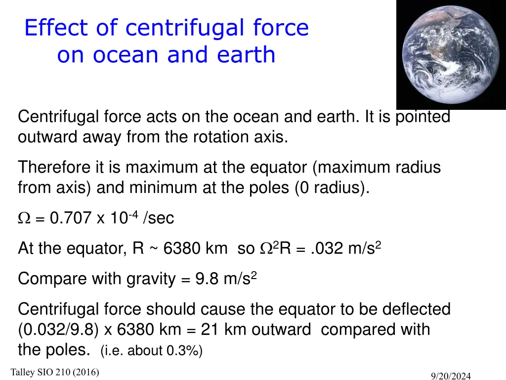 effect of centrifugal force on ocean and earth