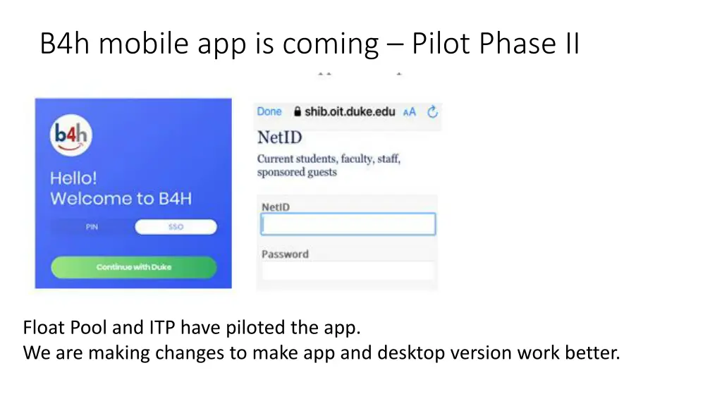 b4h mobile app is coming pilot phase ii