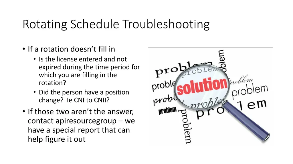 rotating schedule troubleshooting