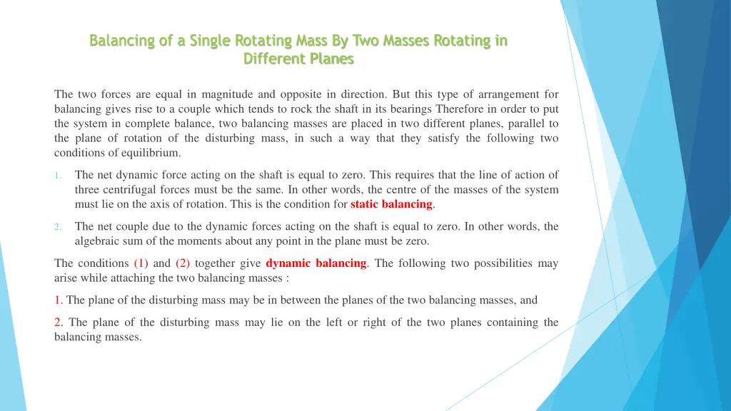 balancing of a single rotating mass by two masses