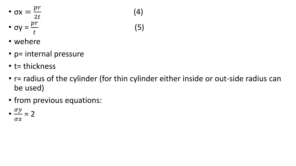 x y wehere p internal pressure t thickness