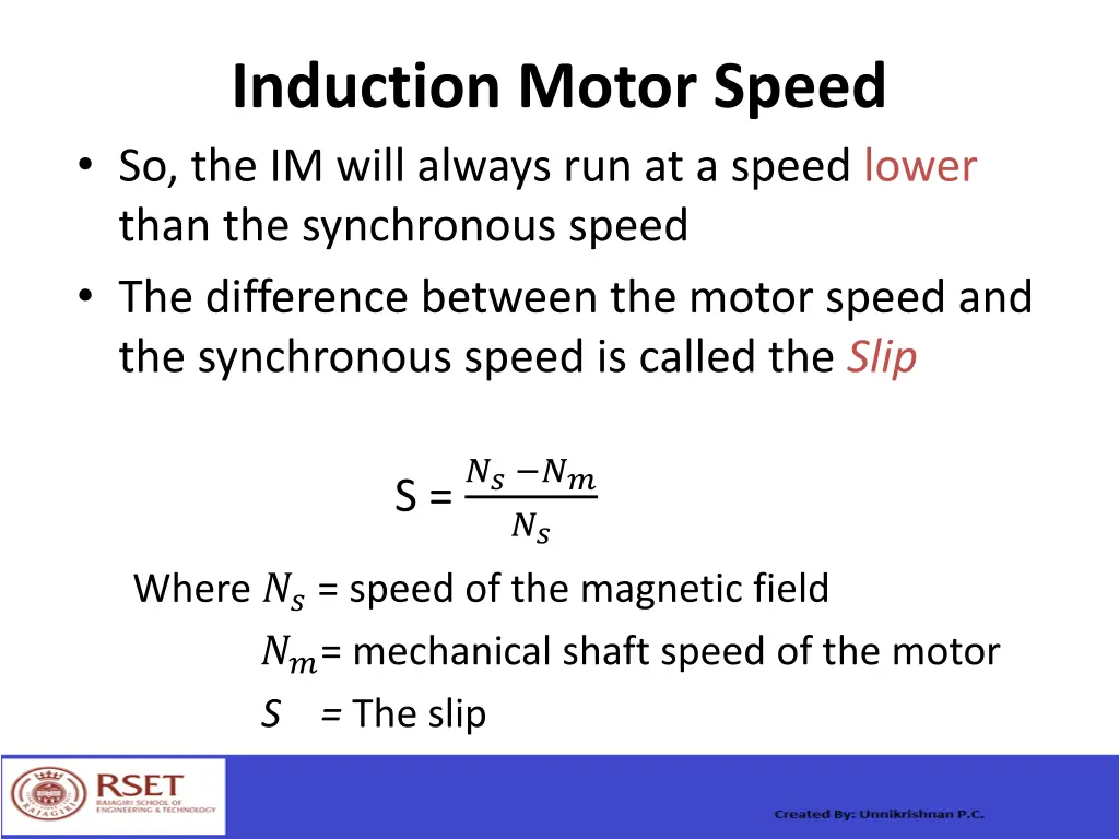 induction motor speed so the im will always