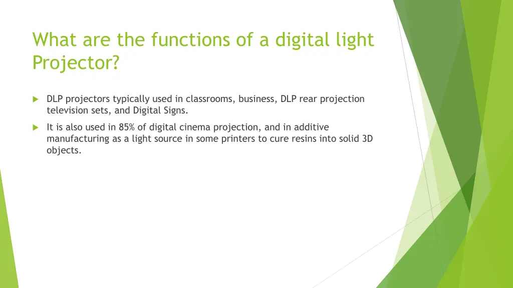 what are the functions of a digital light